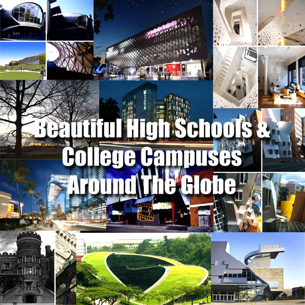 Beautiful High School & College Campus Around The Globe